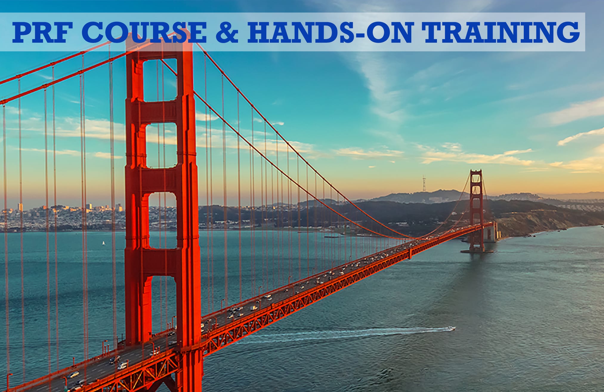 PRF Course & Hands-on Training San Francisco, CA